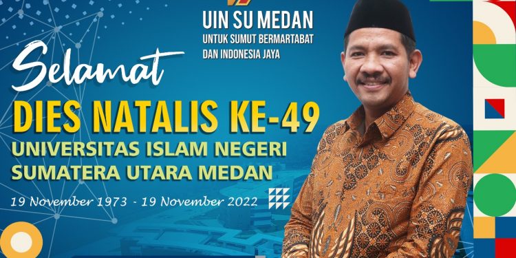 Dies Natalis UINSU ke 49. Plt Rektor : Teruslah Berbenah, Bangun Sinergisitas Wujudkan UIN SU Menjadi Lebih Baik
