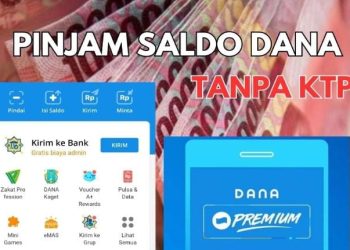 Cara Mudah Pengajuan Pinjaman Saldo DANA Tanpa KTP