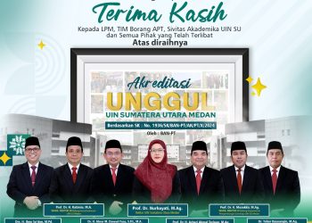 UINSU Medan Raih Akreditasi UNGGUL dari BAN PT, Rektor: Terimakasih Atas Kerjasama dan Kerja Keras Seluruh Tim