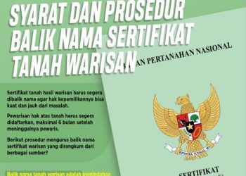 Syarat Balik Nama Sertifikat Tanah Orang Tua ke Anak