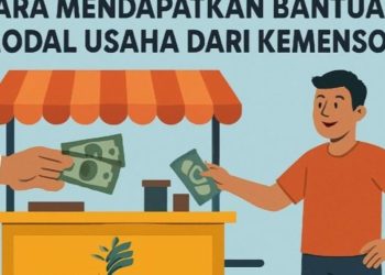 Cara Resmi Mendapatkan Modal Usaha dari Pemerintah Tahun 2025, Lengkap dengan Syarat dan Tips Lolos